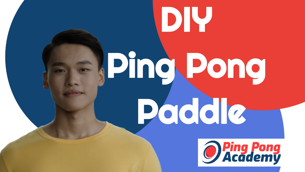 DIY Ping Pong Paddle in 4 Easy Steps Ultimate Customization!